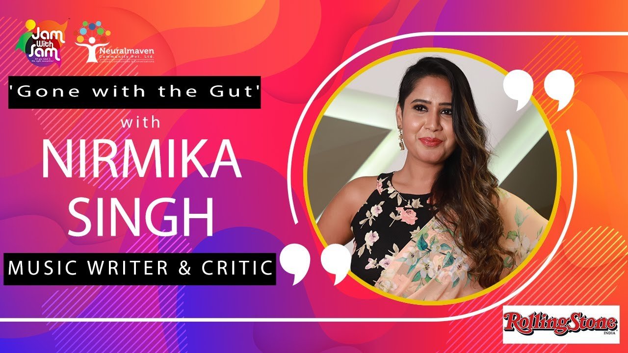 Jam With Sam - Nirmika Singh